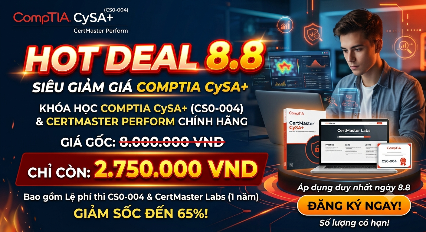 HOT DEAL 8.8 – KHÓA HỌC COMPTIA CySA+ ONLINE CS0-004
